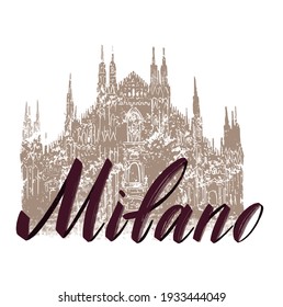 Milan cathedral icon. Duomo cathedral in Milan, Italy. Hand drawn sketch of Italian famous church building with lettering Milan, vector illustration isolated on white background