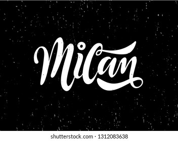 Milan, Italy. City typography lettering design. Hand drawn brush calligraphy. Isolated vector illustration. - Vector