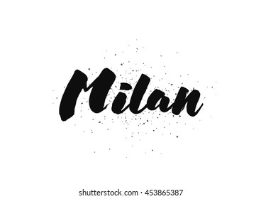 Milan, Italy. City typography lettering design. Hand drawn brush calligraphy, text for greeting card, t-shirt, post card, poster. Isolated vector illustration.