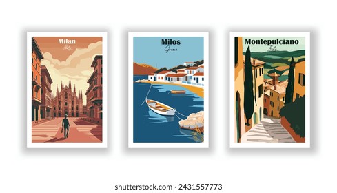 Milan, Italy. Milos, Greece. Montepulciano, Italy - Set of 3 Vintage Travel Posters. Vector illustration. High Quality Prints