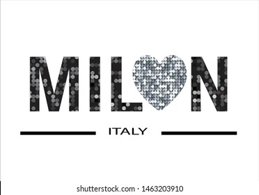 Milan italy sequin heart typography design vector