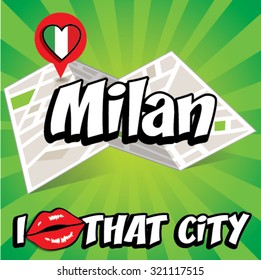 Milan. I Love That City. Vector Illustration with country flag.