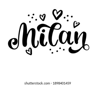 Milan modern city hand written brush lettering, isolated on white background. Ink calligraphy. Tee shirt print, typography card, poster design. Vector illustration.