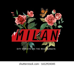 Milan slogan with butterflies on red roses bouquet illustration background