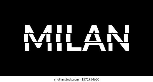 Milan typography text. Milan print or slogan with glitch effect. T-Shirt, print, poster, graphic design. Vector illustration.