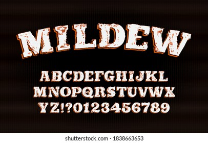 Mildew alphabet font. Messy vintage letters and numbers. Vector typescript for your typography design.