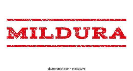 Mildura watermark stamp. Text caption between horizontal parallel lines with grunge design style. Rubber seal stamp with scratched texture.