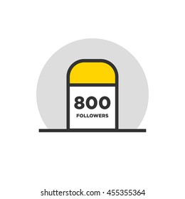 Milestone 800 Followers! (Vector Design Template For Social Networks Thanking a Large Number of Subscribers or Likes)