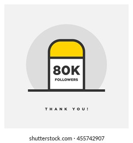 Milestone 80000 Followers! (Vector Design Template For Social Networks Thanking a Large Number of Subscribers or Likes)