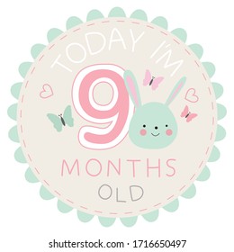 Milestone baby card today I am nine months old with teddy hare and butterfly for little girl. Vector illustration EPS 10