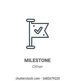 Milestone outline vector icon. Thin line black milestone icon, flat vector simple element illustration from editable other concept isolated stroke on white background