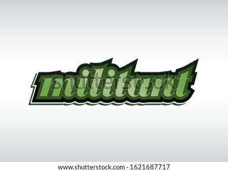 militant text vector design template with green color concept