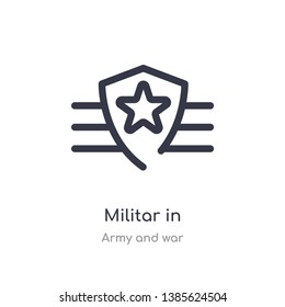 militar in outline icon. isolated line vector illustration from army and war collection. editable thin stroke militar in icon on white background