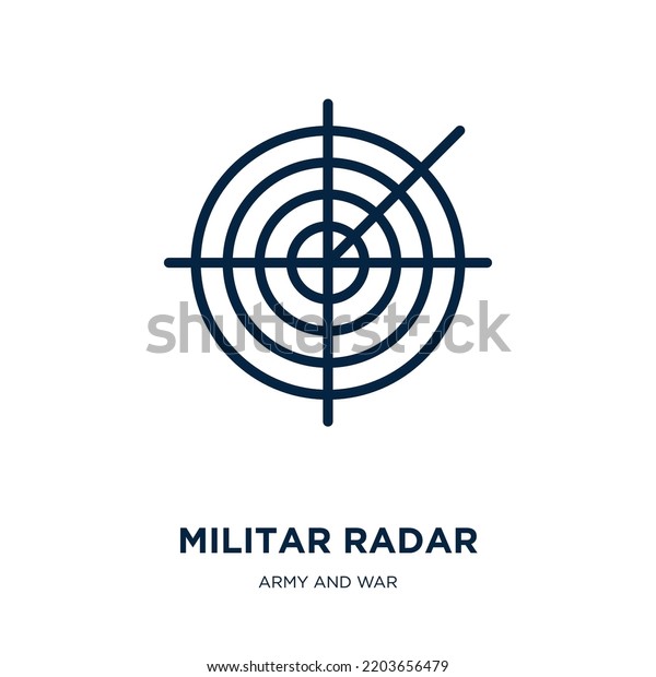 militar
radar icon from army and war collection. Thin linear militar radar,
army, helmet outline icon isolated on white background. Line vector
militar radar sign, symbol for web and
mobile
