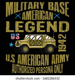 Military Base American Legend USs 1942 U.S American Army Authorized Persona Only...Army T Shirt Design
