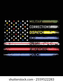 MILITARY CORRECTIONS DISPATCH EMS NURSE FIREFIGHTER POLICE TSHIRT DESIGN