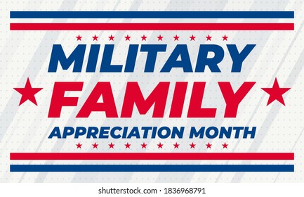 Military Family Appreciation Month in United States. Celebrate annual in November. Thank you. Poster, card, banner, background. Vector illustration EPS 10.
