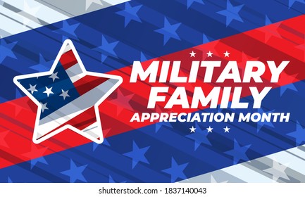 Military Family Appreciation Month in United States. Celebrate annual in November. Thank you. Poster, card, banner, background. Vector illustration EPS 10.