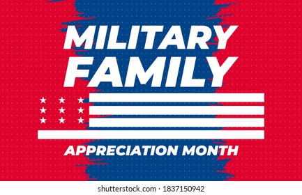 Military Family Appreciation Month in United States. Celebrate annual in November. Thank you. Poster, card, banner, background. Vector illustration EPS 10.