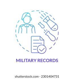 Military records blue gradient concept icon. Enlistment official data. Family research record abstract idea thin line illustration. Isolated outline drawing. Myriad Pro-Bold font used