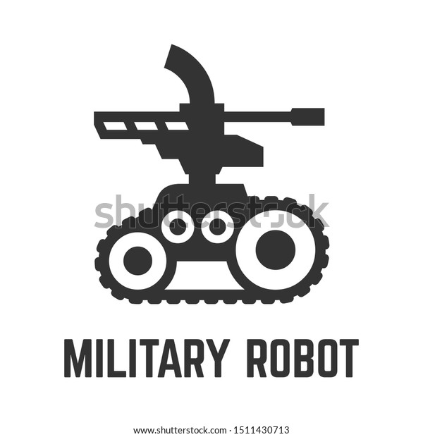 Military robot icon army\
tracked autonomous self-drive vehicle platform with a machine gun\
or weapon symbol.