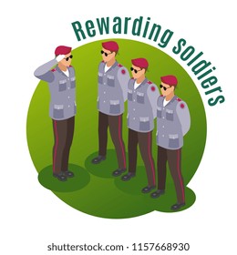 Military special forces isometric composition with rewarding soldiers in parade uniform on round green background vector illustration
