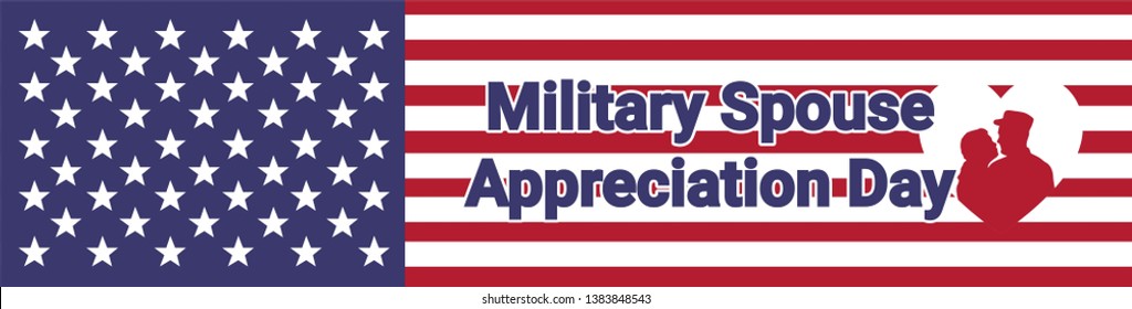Military Spouse Appreciation Day banner.American patriotic holiday. Military man with his wife on USA flag