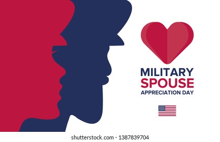 Military Spouse Appreciation Day. Celebrated in the United States. National Day recognition of the contribution, support and sacrifice of the spouses of the Armed Forces. Poster, card, banner. Vector