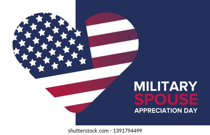 Military Spouse Appreciation Day. Celebrated in the United States. National Day recognition of the contribution, support and sacrifice of the spouses of the Armed Forces. Poster, card, banner. Vector