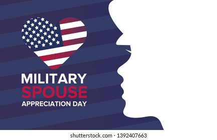 Military Spouse Appreciation Day. Celebrated in the United States. National Day recognition of the contribution, support and sacrifice of the spouses of the Armed Forces. Poster, card, banner. Vector