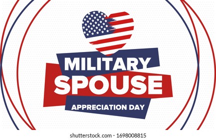 Military Spouse Appreciation Day. Celebrated in the United States. National Day recognition of the contribution, support and sacrifice of the spouses of the Armed Forces. Poster, card, banner. Vector