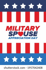 Military Spouse Appreciation Day. Celebrated in the United States. National Day recognition of the contribution, support and sacrifice of the spouses of the Armed Forces. Poster, card, banner. Vector