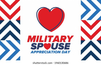 Military Spouse Appreciation Day. Celebrated in the United States. National Day recognition of the contribution, support and sacrifice of the spouses of the Armed Forces. Poster, card, banner. Vector