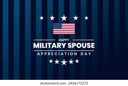 Military Spouse Appreciation Day. Holiday Concept