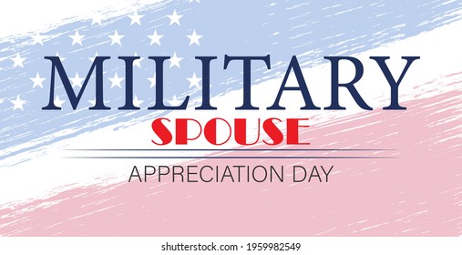 Military Spouse Appreciation Day vector illustration.