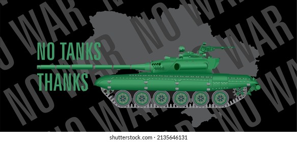 Military tank with text No tanks thanks with map of Ukraine. Vector illustration.