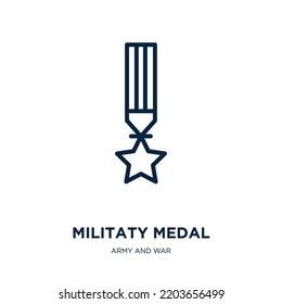 Militaty Medal Icon From Army And War Collection. Thin Linear Militaty Medal, Army, Badge Outline Icon Isolated On White Background. Line Vector Militaty Medal Sign, Symbol For Web And Mobile