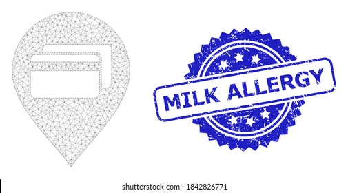 Milk Allergy textured stamp seal and vector bank card pointer mesh structure. Blue seal has Milk Allergy caption inside rosette. Abstract flat mesh bank card pointer, built from flat mesh.
