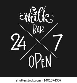 Milk Bar Open 24/7 quote. Hand drawn modern lettering funny phrase, rays elements. White on dark background. Breastfeeding, nurse in public support. Cards, poster, t-shirt, prints, stikers design