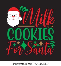 Milk Cookies For Santa svg design