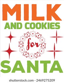 Milk and cookies for Santa T-shirt, Vector File