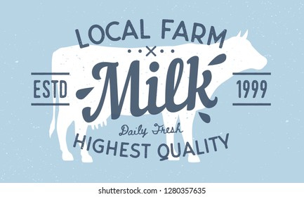 Milk and Cow logo, emblem, label. Milk vintage design poster. Cow silhouette. Retro print. Logo milk for dairy products. Vector illustration