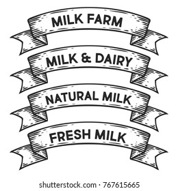 Milk dairy farm, fresh milk badge emblem ribbon. Monochrome set vintage engraving sign isolated. Sketch hand drawn illustration retro style.