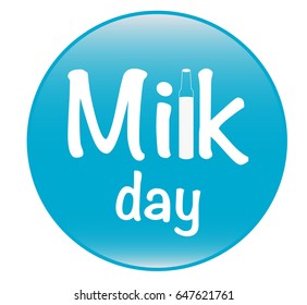 Milk day text and milk bottle. Vector illustration EPS10. 