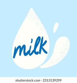 Milk drop with splashes and handwritten word. Doodle clip art element for logo, label, package. Vector illustration isolated on blue background