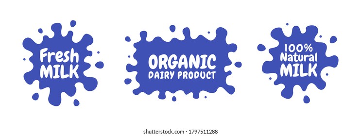 Milk emblems and dairy labels with splashes and blots. Vector milk stains and drops of cream. fresh milk, 100 percent organik drink food.