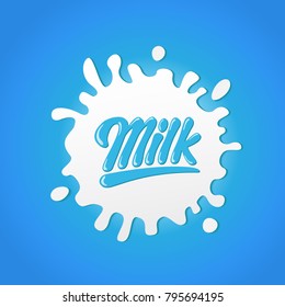 Milk hand written lettering logo. Label or badge for milk package. Milk splash. Vector illustration. . Farm stamp