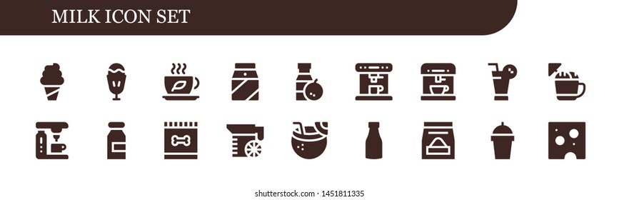 milk icon set. 18 filled milk icons.  Simple modern icons about  - Ice cream, Sundae, Tea, Milk, Juice, Coffee machine, Feed, Coconut drink, Food, Drink, Cheese
