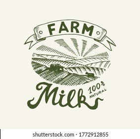 Milk label. Retro meadow or rural. Vintage logo for shop. Farm Badge for t-shirts. Hand Drawn engrave sketch. Vector illustration.