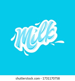 Milk. Lettering for design of packaging, cup, postcard, poster, flyer. Vector illustration.